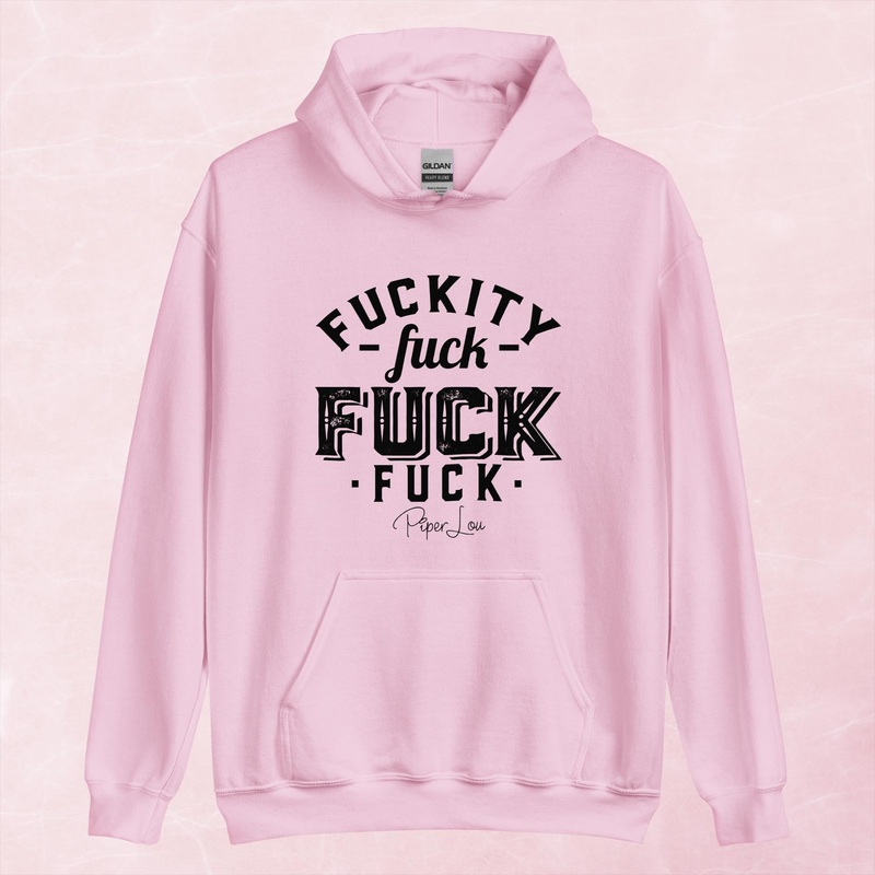 Fuckity Fuck Fuck Fuck Graphic Hoodie