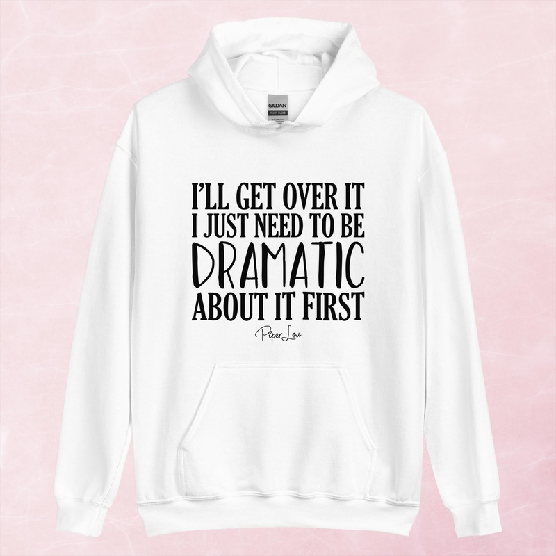 I’ll Get Over It Graphic Hoodie