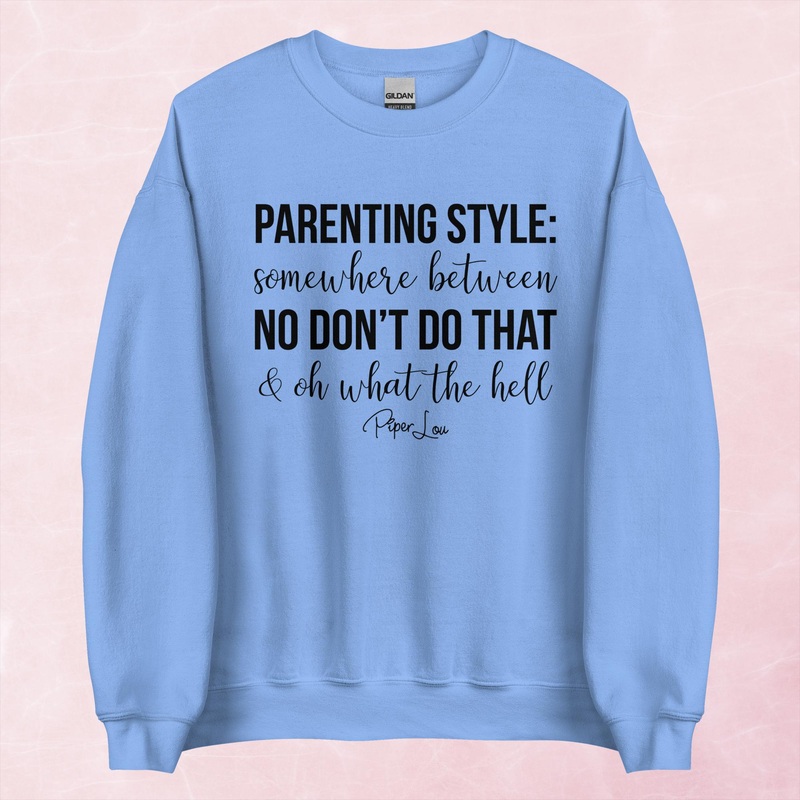 Parenting Style Graphic Crewneck Sweatshirt