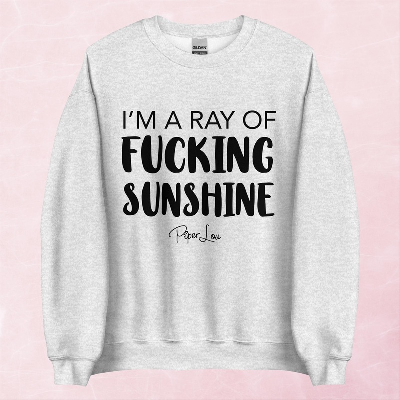Ray Of Fucking Sunshine Graphic Crewneck Sweatshirt