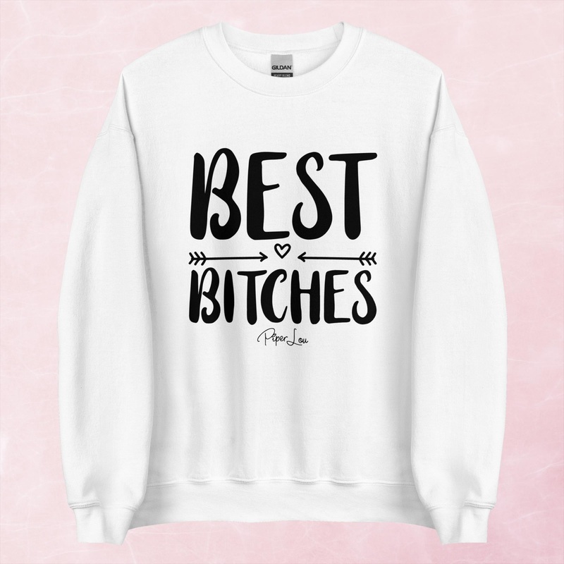 Best Bitches Graphic Crewneck Sweatshirt