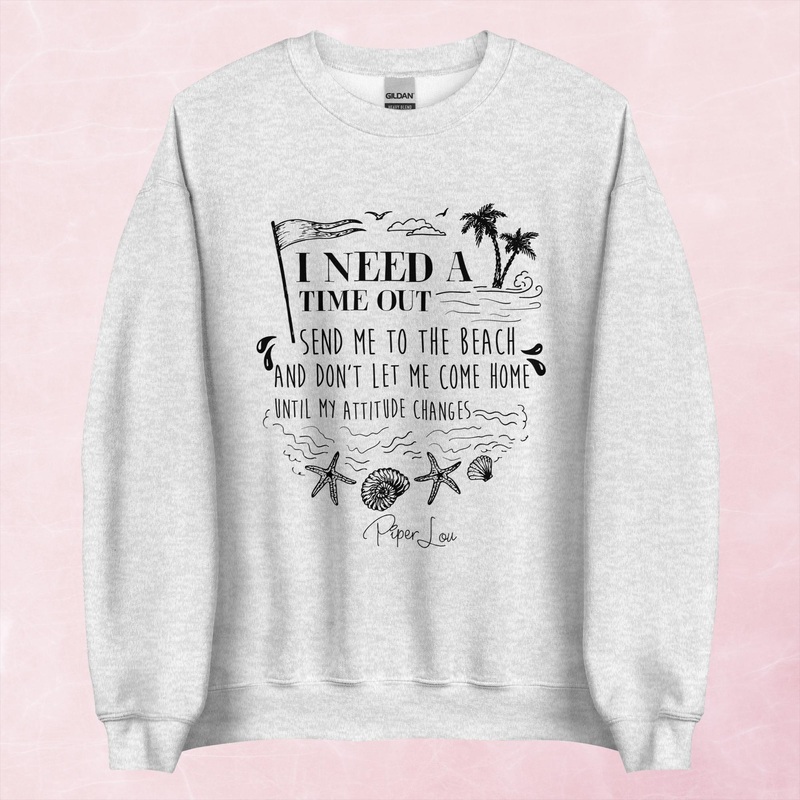 I Need A Time Out Send Me To The Beach Graphic Crewneck Sweatshirt