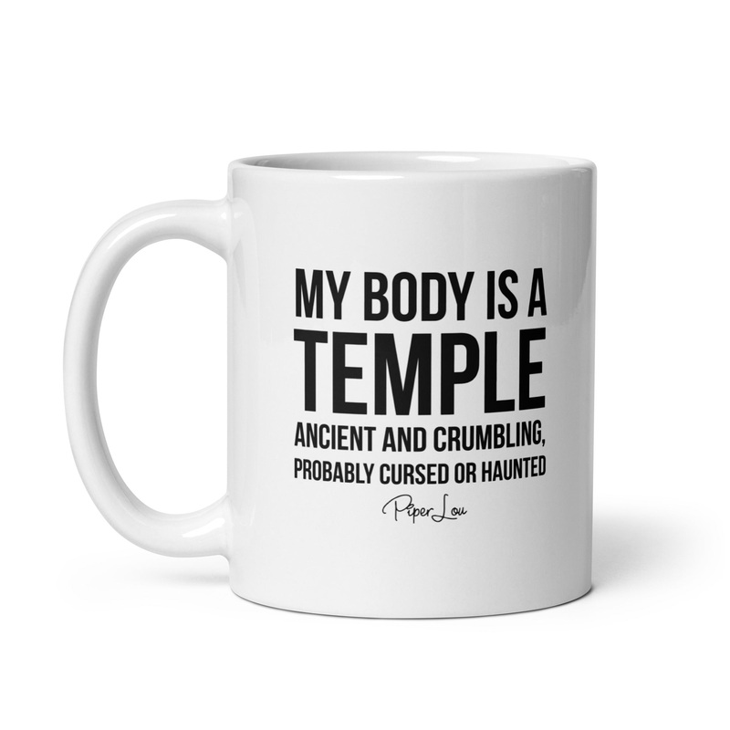 My Body Is A Temple Ceramic Coffee Mug