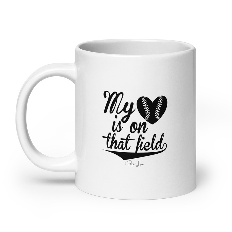 My Heart Is On That Field Softball Ceramic Coffee Mug
