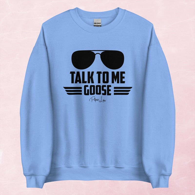 Talk To Me Goose Graphic Crewneck Sweatshirt