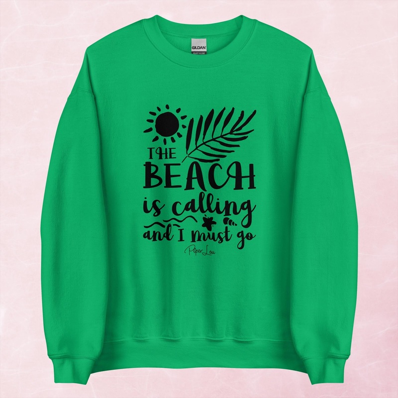 The Beach Is Calling And I Must Go Graphic Crewneck Sweatshirt
