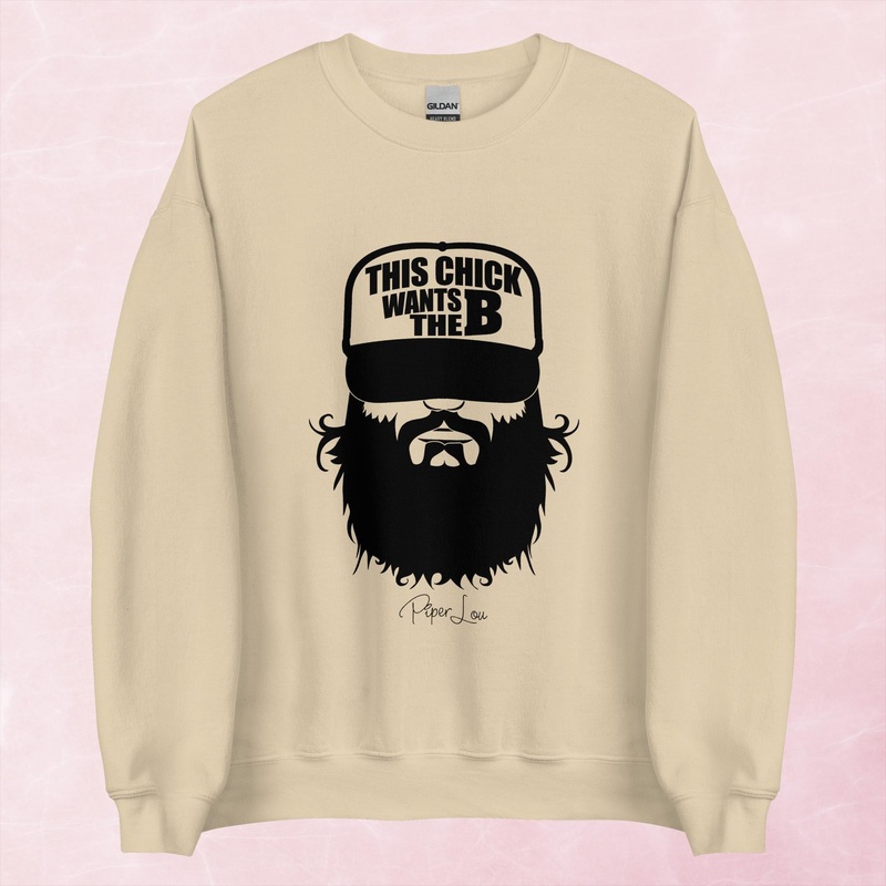 This Chick Wants The B Graphic Crewneck Sweatshirt