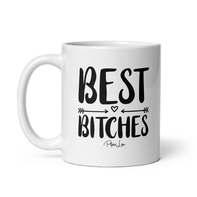 Best Bitches Ceramic Coffee Mug