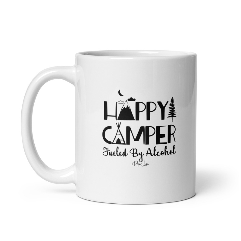 Happy Camper Fueled by Alcohol Ceramic Coffee Mug