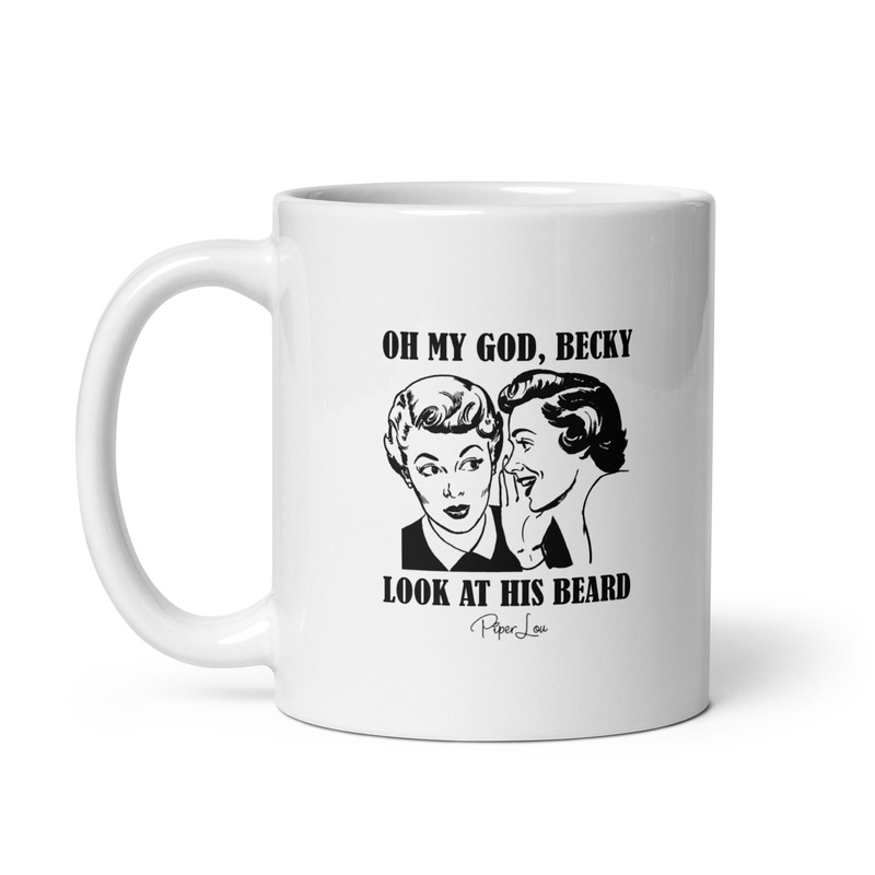 OMG Becky Look At His Beard Ceramic Coffee Mug
