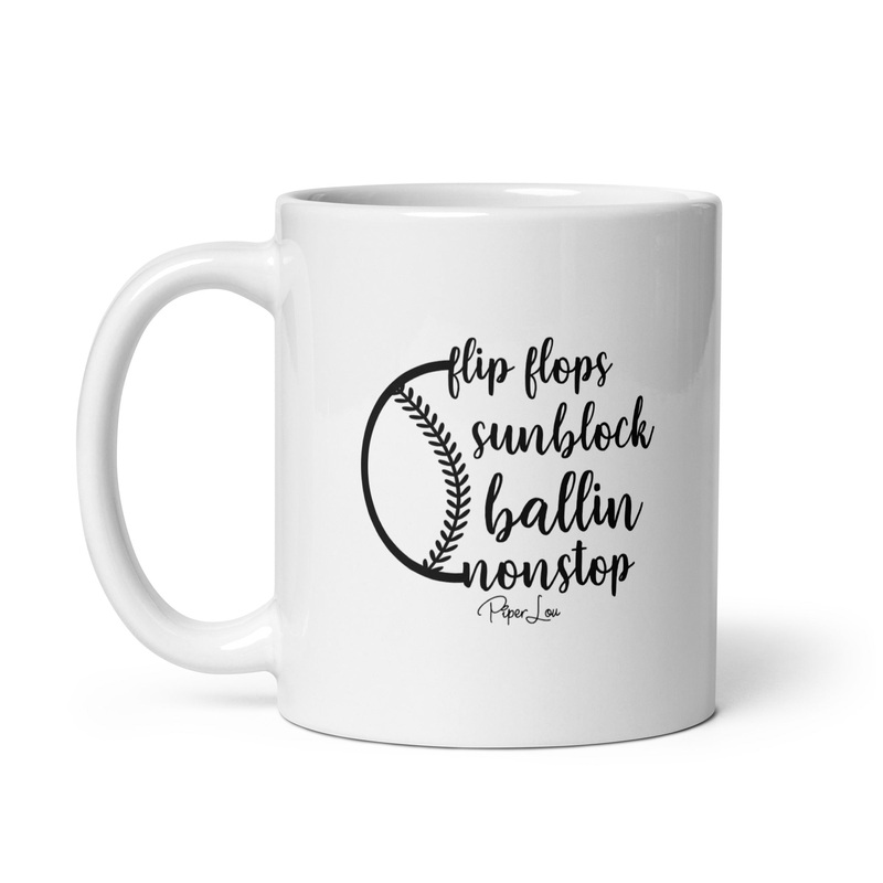 Flip Flops Sunblock Ballin Nonstop Ceramic Coffee Mug