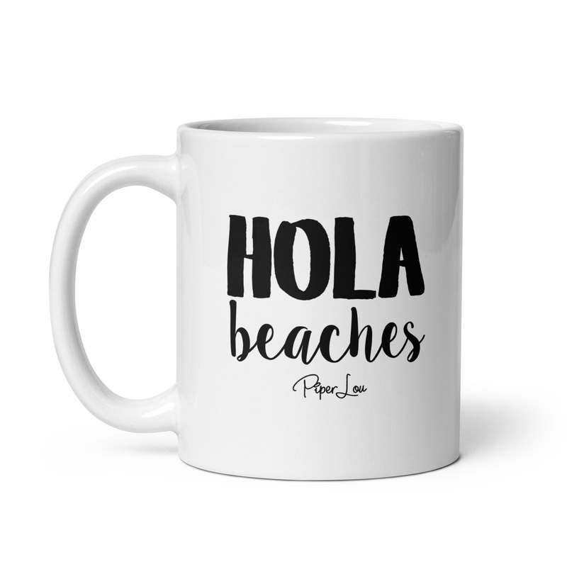 Hola Beaches Ceramic Coffee Mug