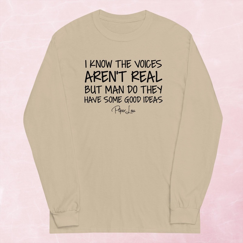 I Know The Voices Aren’t Real Graphic Long Sleeve Tee