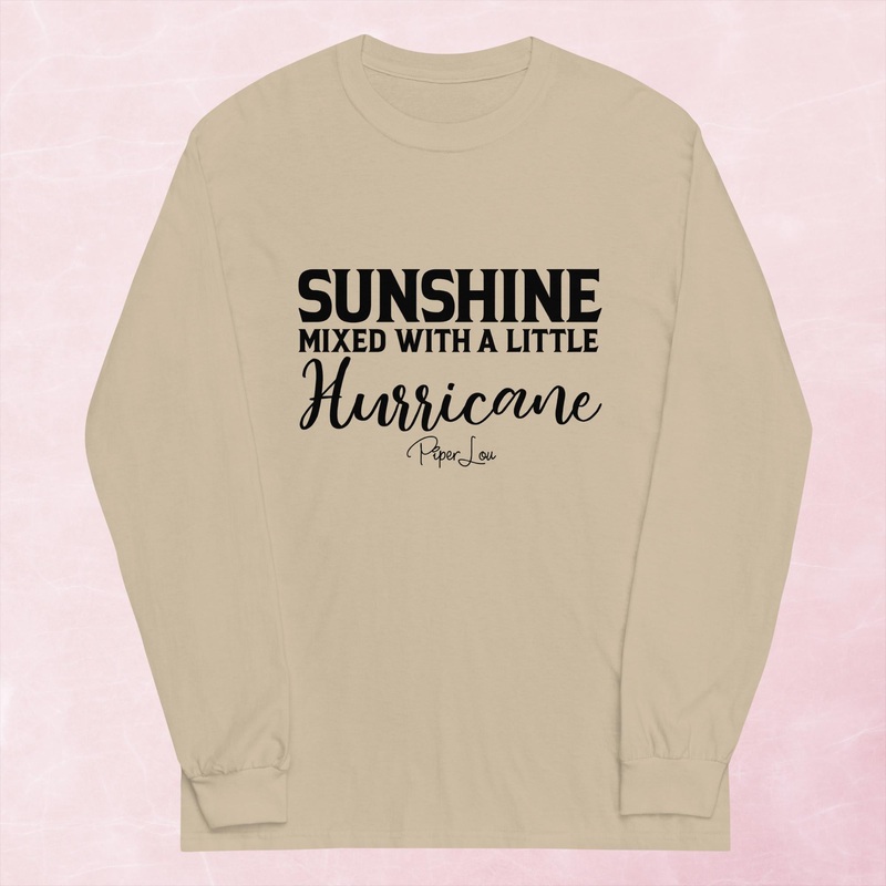 Sunshine Mixed With A Little Hurricane Graphic Long Sleeve Tee