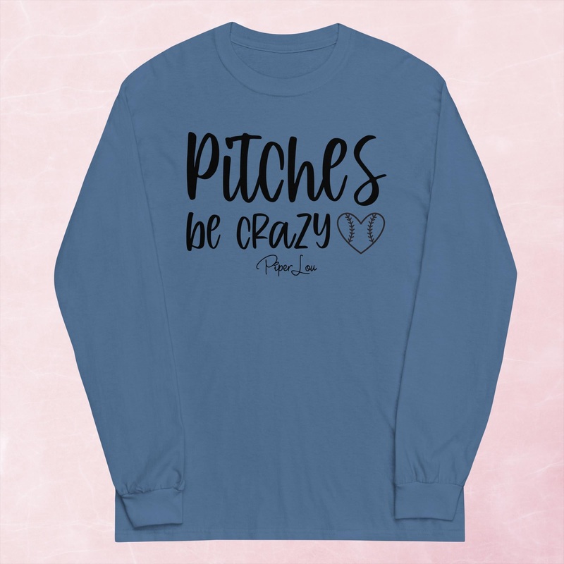 Pitches Be Crazy Graphic Long Sleeve Tee