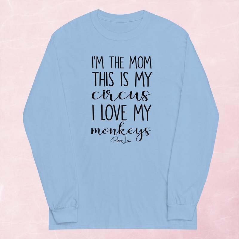 This Is My Circus I Love My Monkeys Graphic Long Sleeve Tee