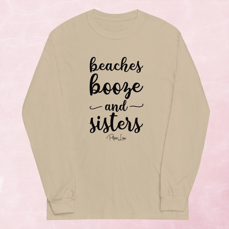 Beaches Booze And Sisters Graphic Long Sleeve Tee