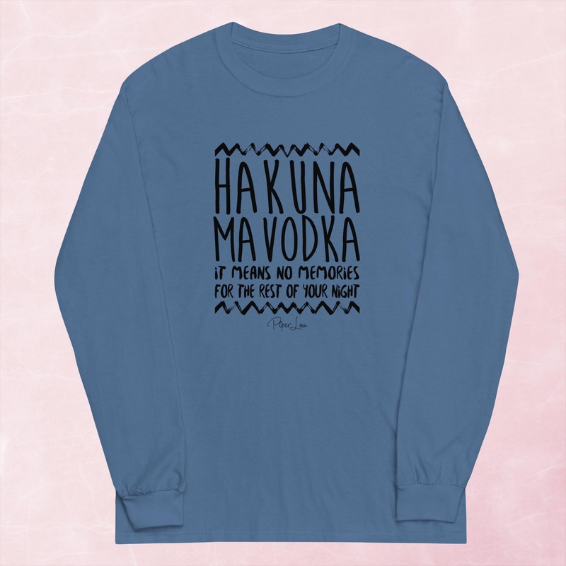 Hakuna Mavodka Graphic Long Sleeve Tee