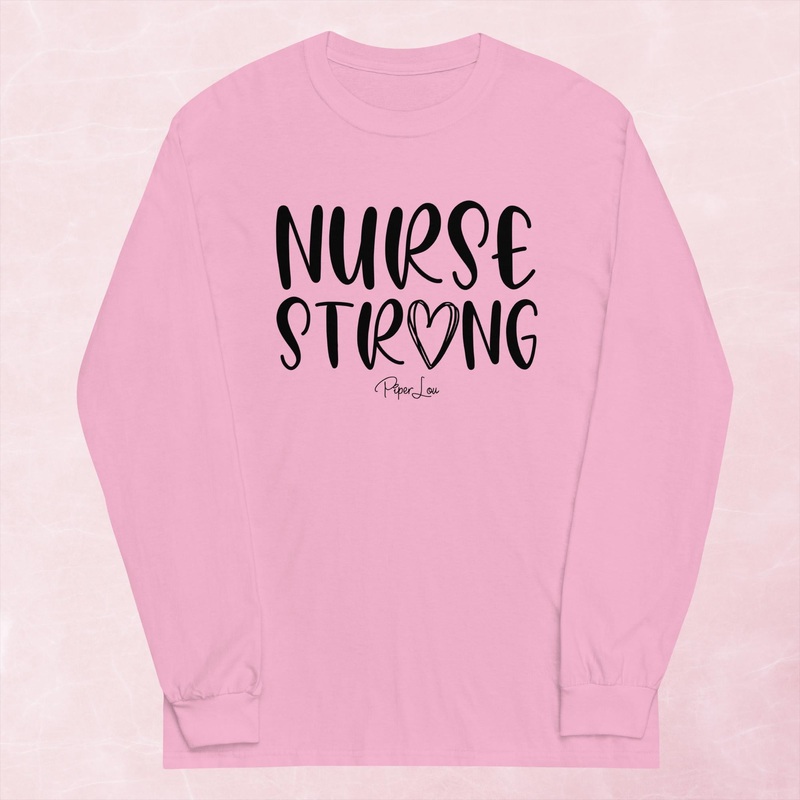 Nurse Strong Graphic Long Sleeve Tee