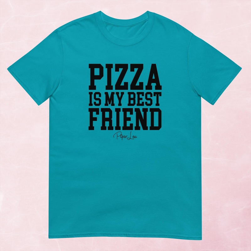 Pizza Is My Best Friend Graphic Tee
