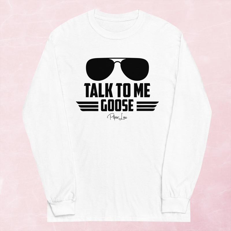 Talk To Me Goose Graphic Long Sleeve Tee