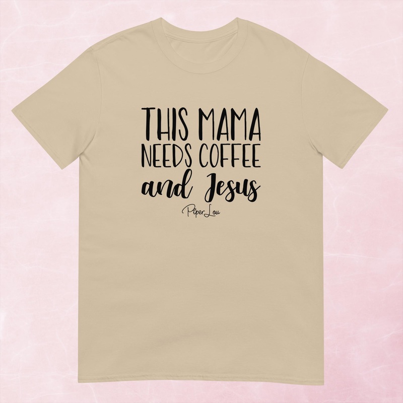 This Mama Needs Coffee and Jesus Graphic Tee