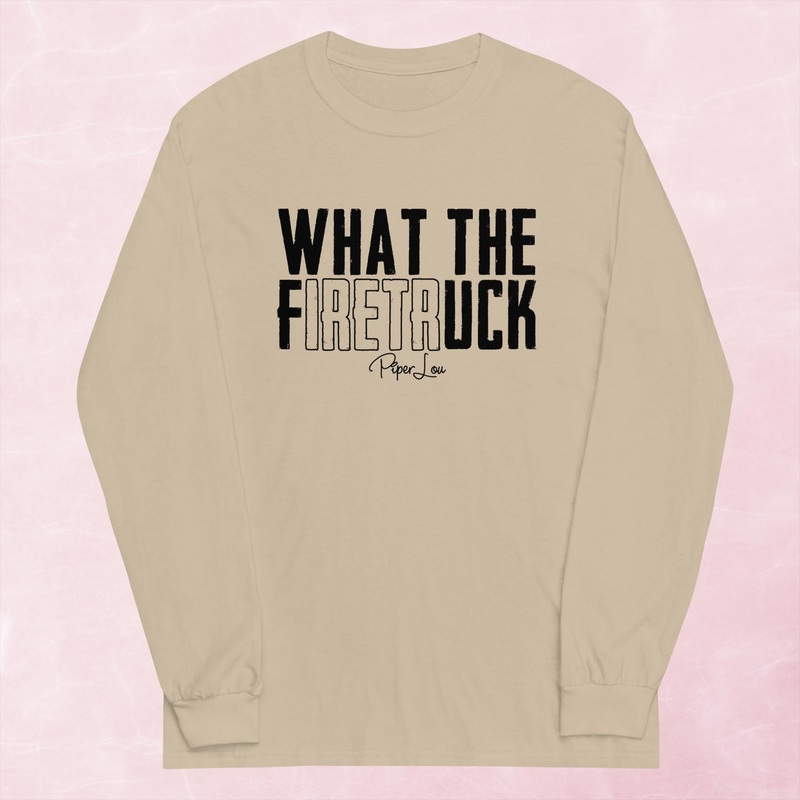 What The Firetruck Graphic Long Sleeve Tee