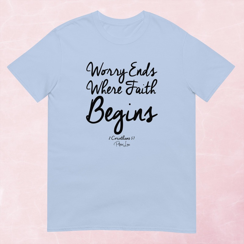 Worry Ends Where Faith Begins Graphic Tee