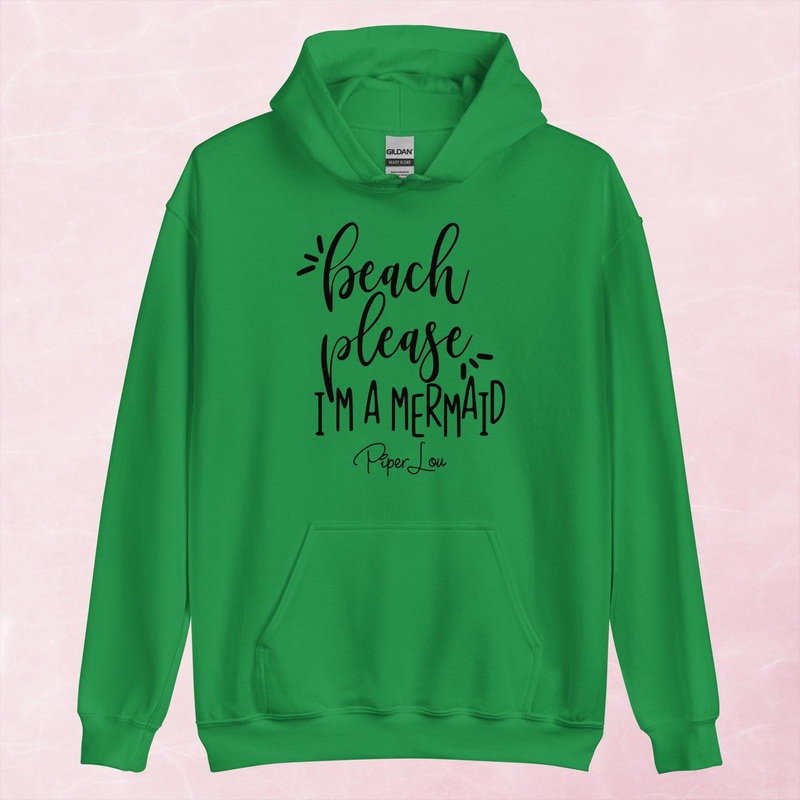 Beach Please I’m A Mermaid Graphic Hoodie