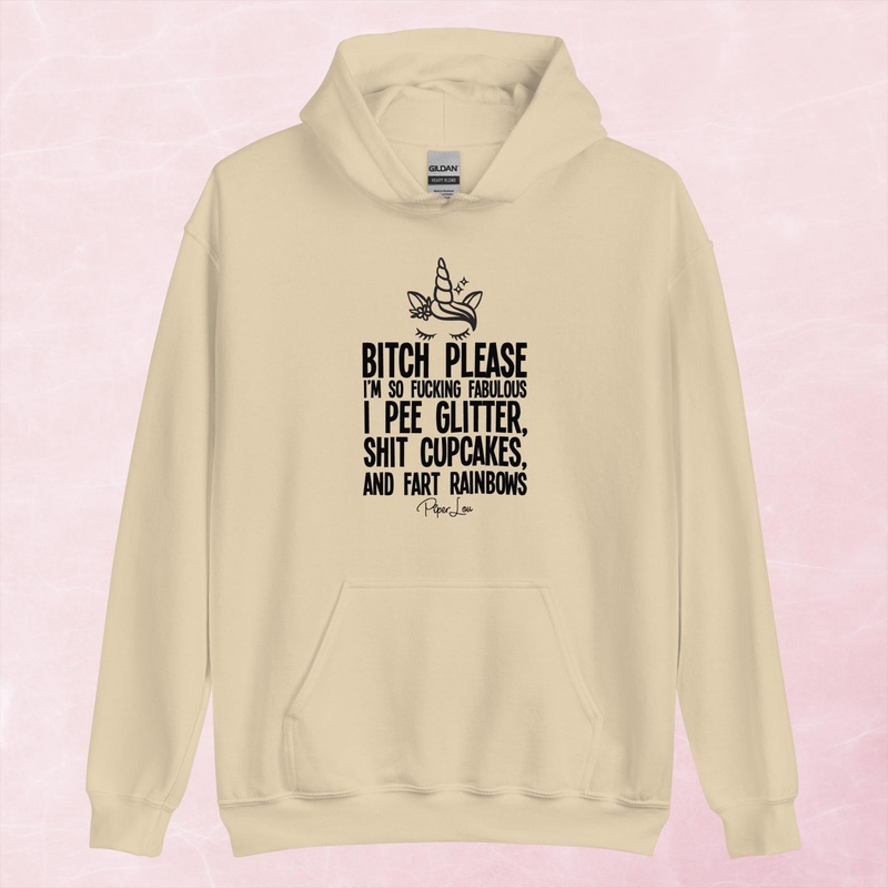 Bitch Please I’m Fucking Fabulous Graphic Hoodie