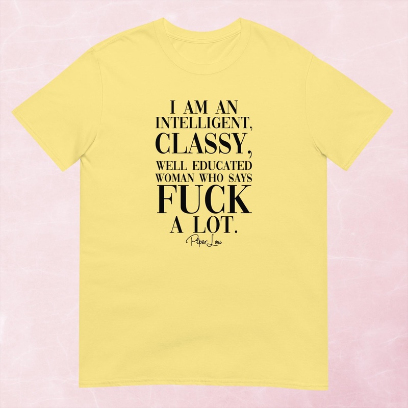 Classy Woman Who Says Fuck A Lot Graphic Tee