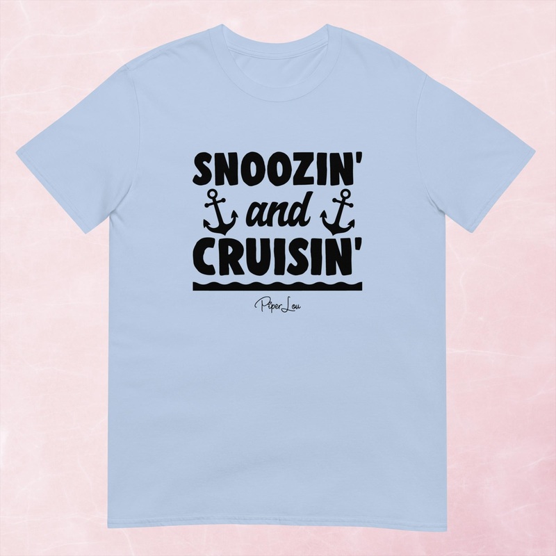 Snoozin’ & Cruisin’ Graphic Tee