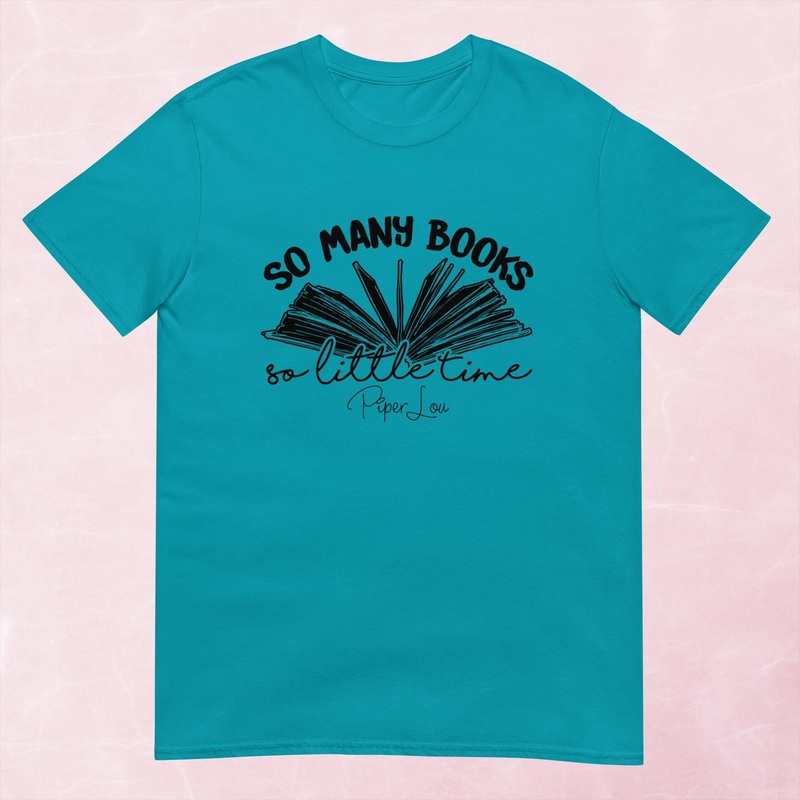 So Many Books So Little Time Graphic Tee