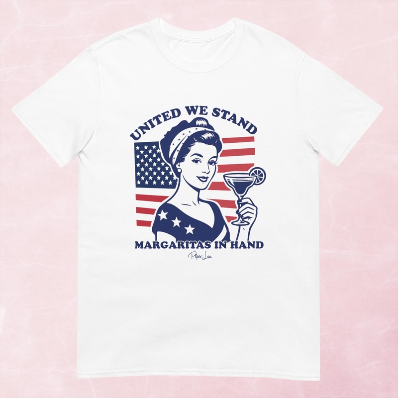 United We Stand, Margaritas In Hand Graphic Tee