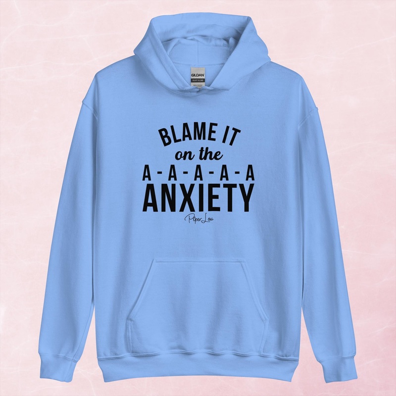 Blame It On The Anxiety Graphic Hoodie