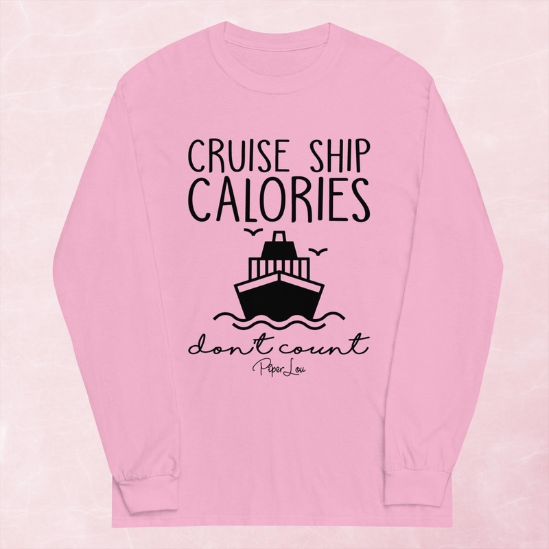 Cruise Ship Calories Dont Count Graphic Long Sleeve Tee
