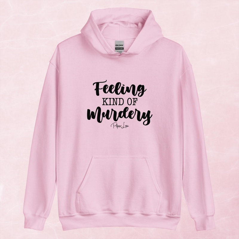 Feeling Kind Of Murdery Graphic Hoodie