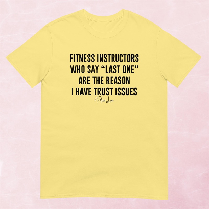 Fitness Instrcutors Trust Issues Graphic Tee