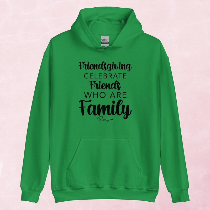 Celebrate Friends Who Are Family Graphic Hoodie
