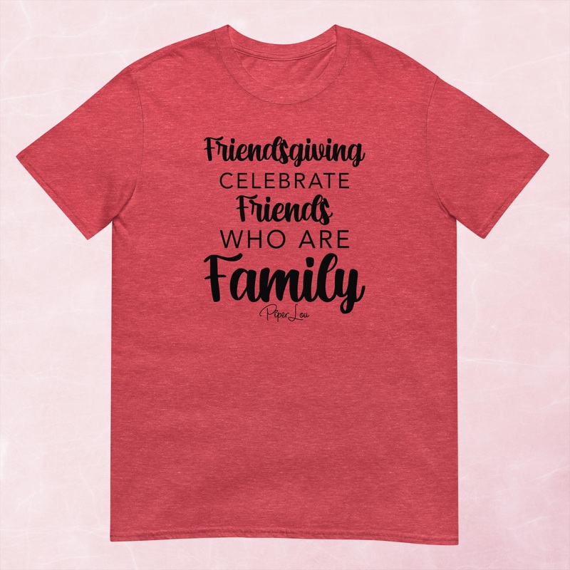 Celebrate Friends Who Are Family Graphic Tee