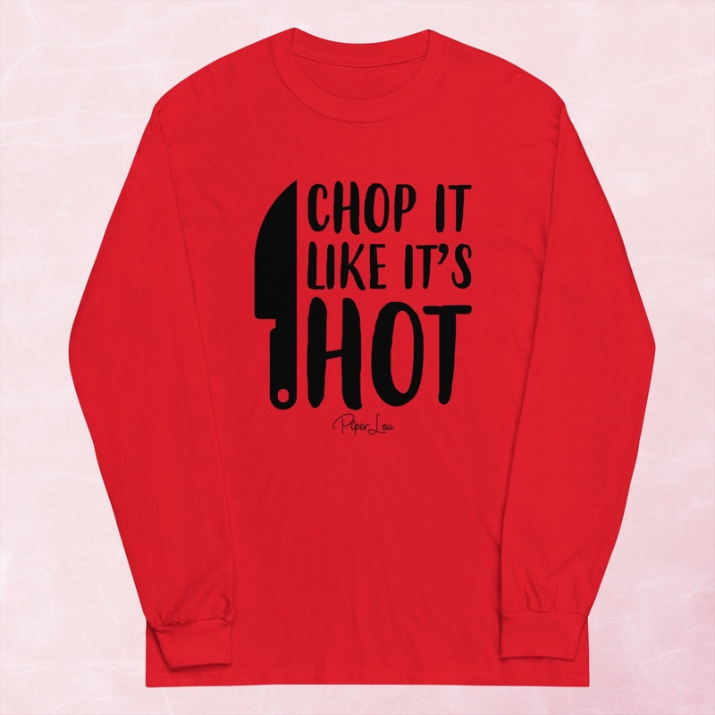 Chop It Like It’s Hot Graphic Long Sleeve Tee