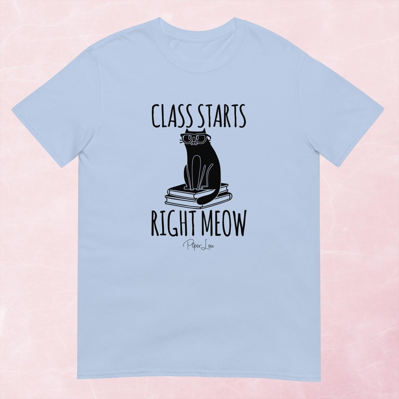Class Starts Right Meow Graphic Tee