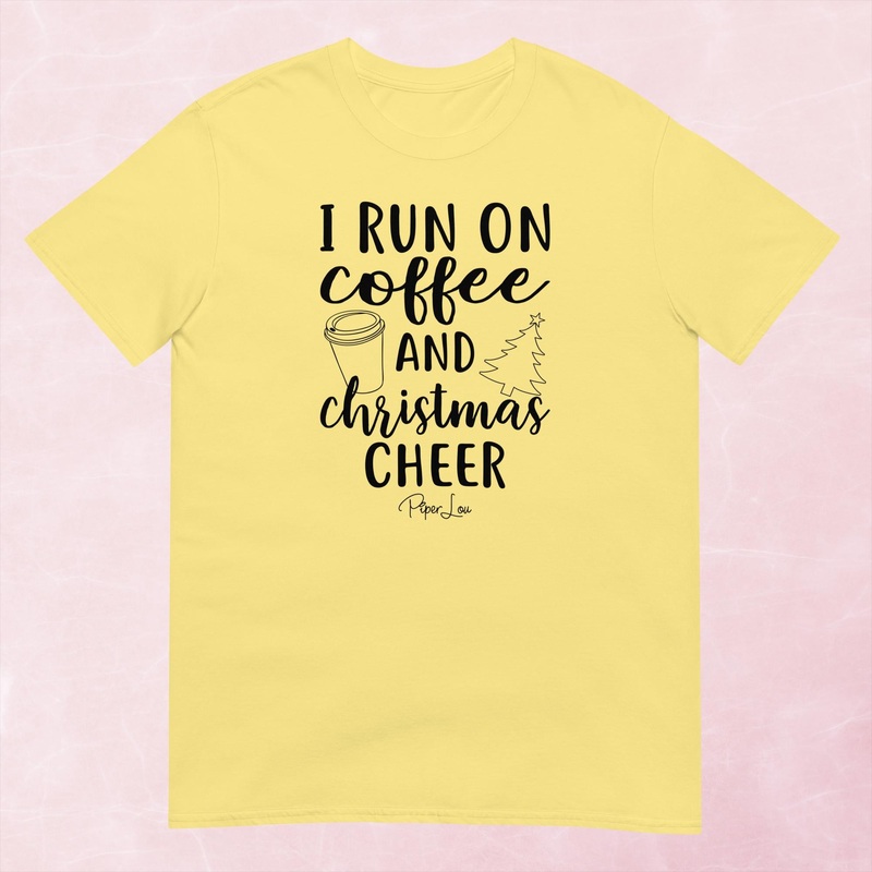 I Run On Coffee And Christmas Cheer Graphic Tee
