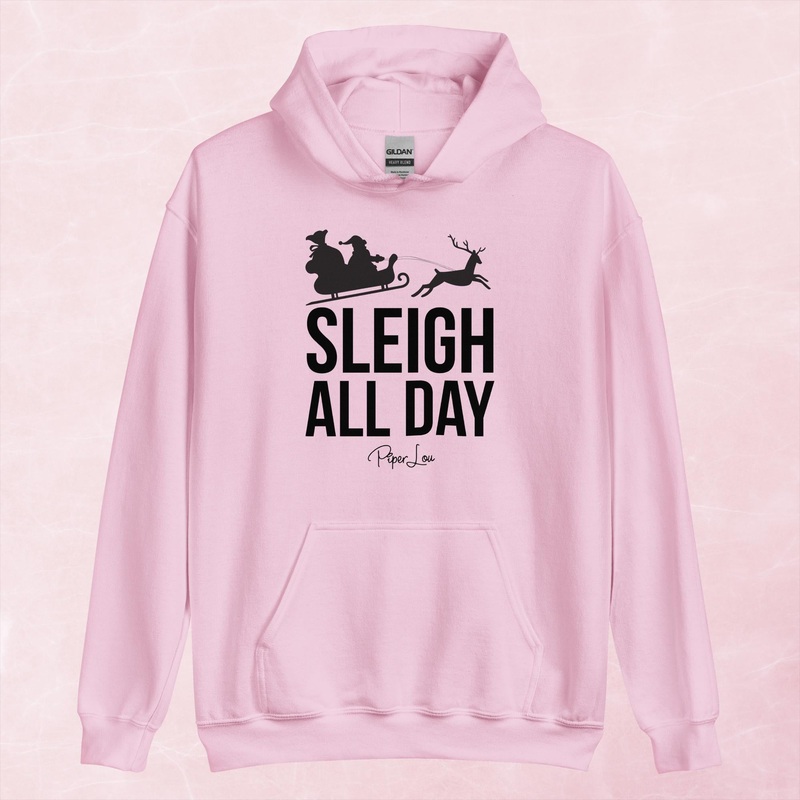 Sleigh All Day Christmas Graphic Hoodie