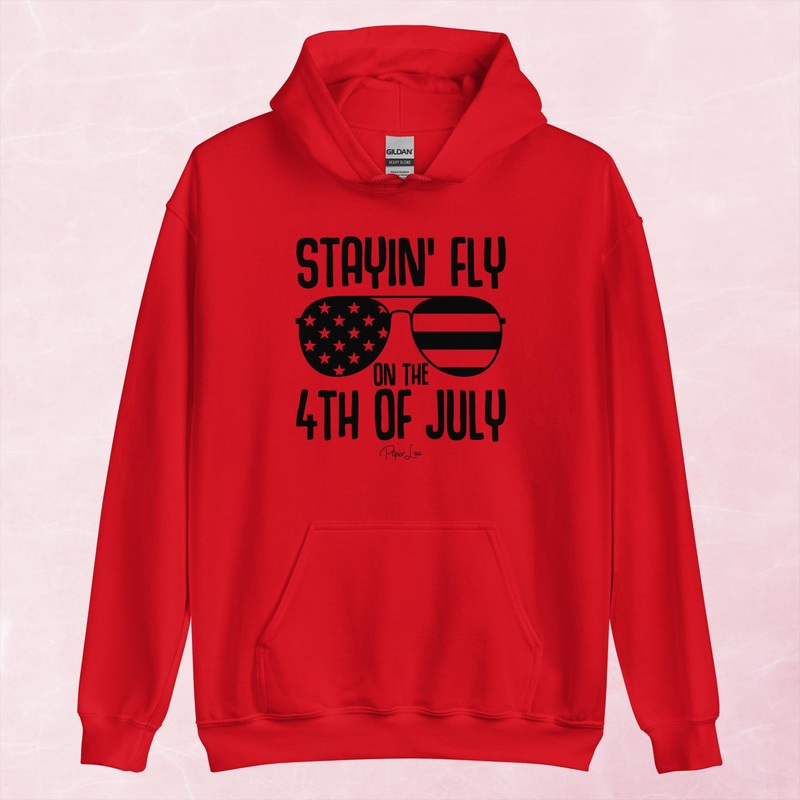 Stayin Fly On the 4th Of July Graphic Hoodie