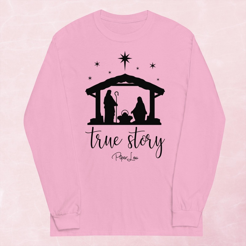 True Story Graphic Long Sleeve Tee