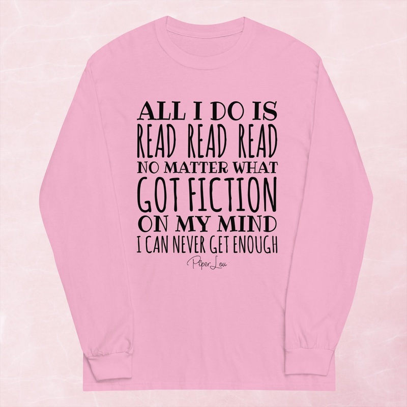 All I Do Is Read Graphic Long Sleeve Tee