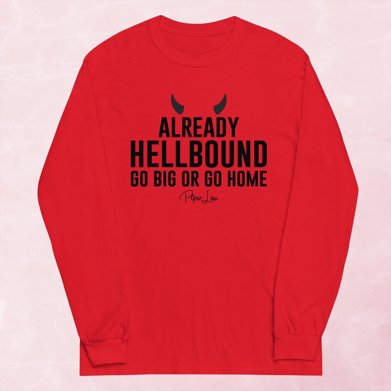 Already Hellbound Graphic Long Sleeve Tee