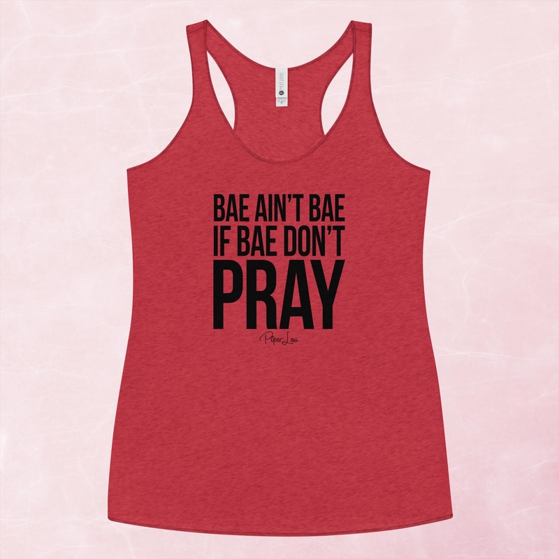 Bae Ain’t Bae If Bae Don’t Pray Graphic Tank Top
