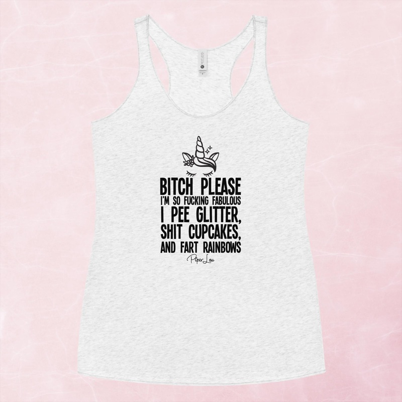 Bitch Please I’m Fucking Fabulous Graphic Tank Top